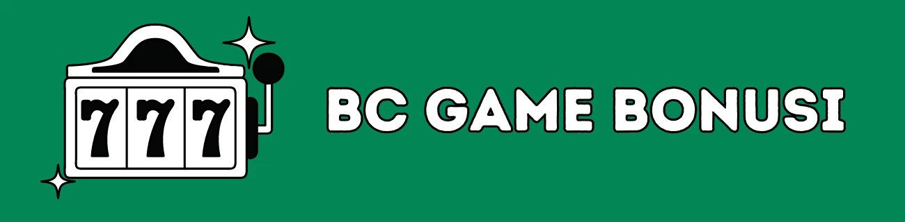 bc game bonusi